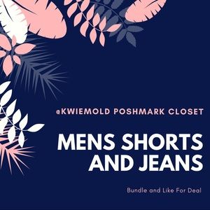 Men’s Shorts and Jeans